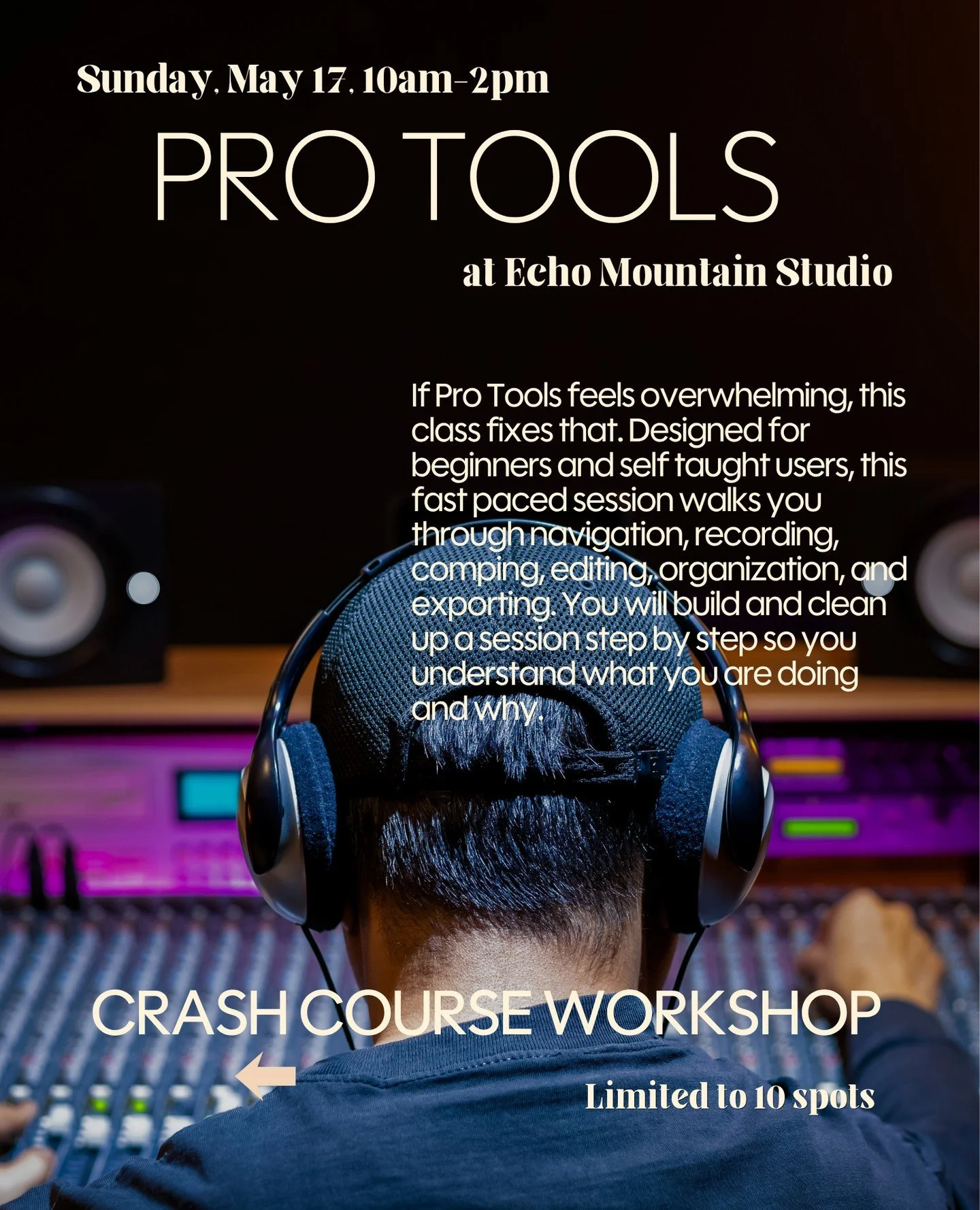 Okay everyone, our next Echo Mountain workshop is coming up on May 17th! ⁠
⁠
If Pro Tools feels overwhelming, this class fixes that.⁠
⁠
Designed for beginners and self taught users, this workshop walks you through navigation, recording, comping, edit