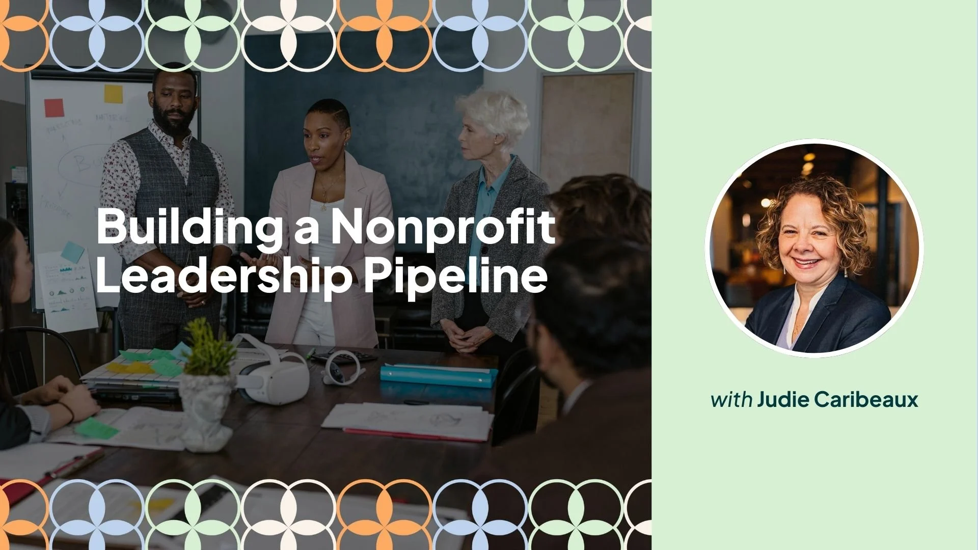 Is Your Nonprofit Ready for a Leadership Transition? with Judie Caribeaux