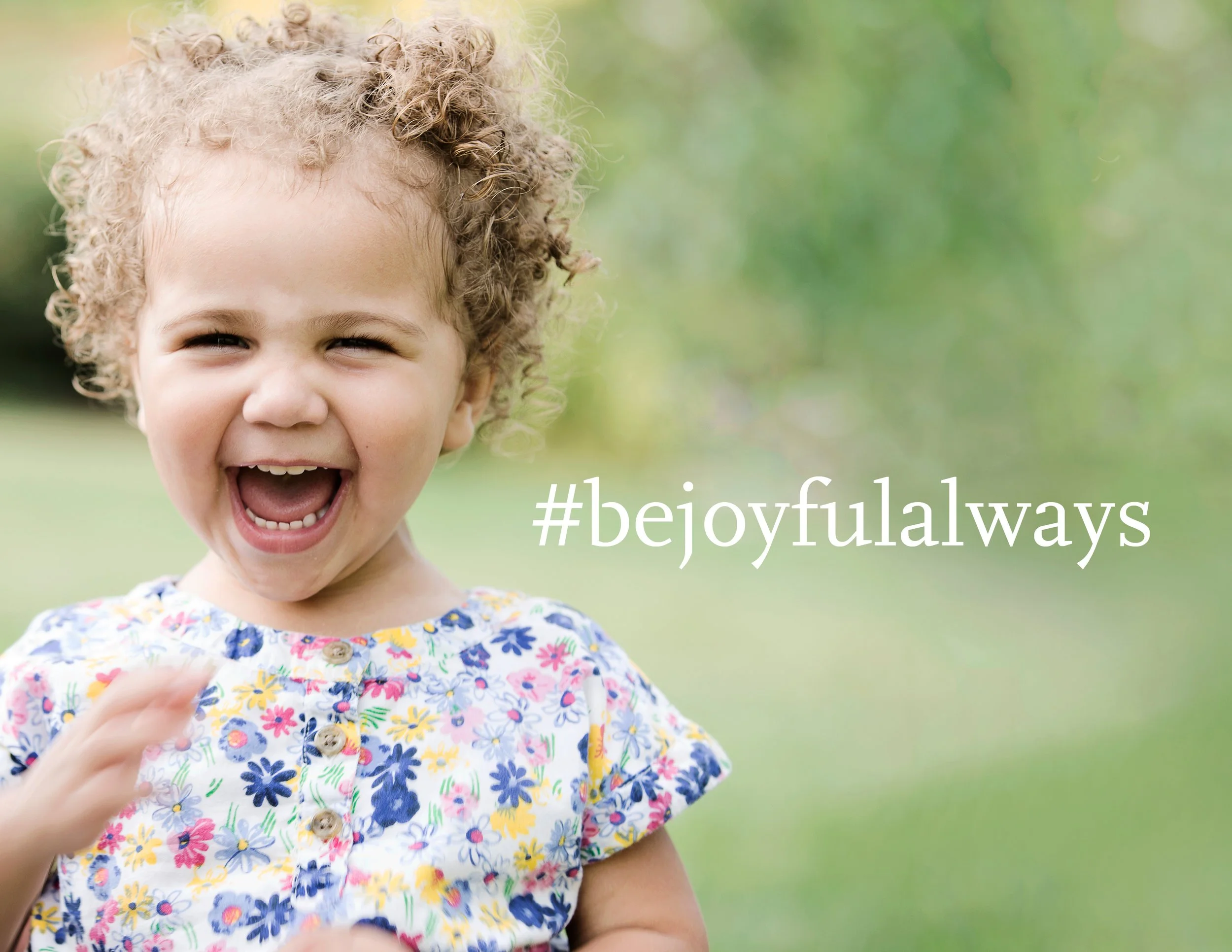 #bejoyfulalways