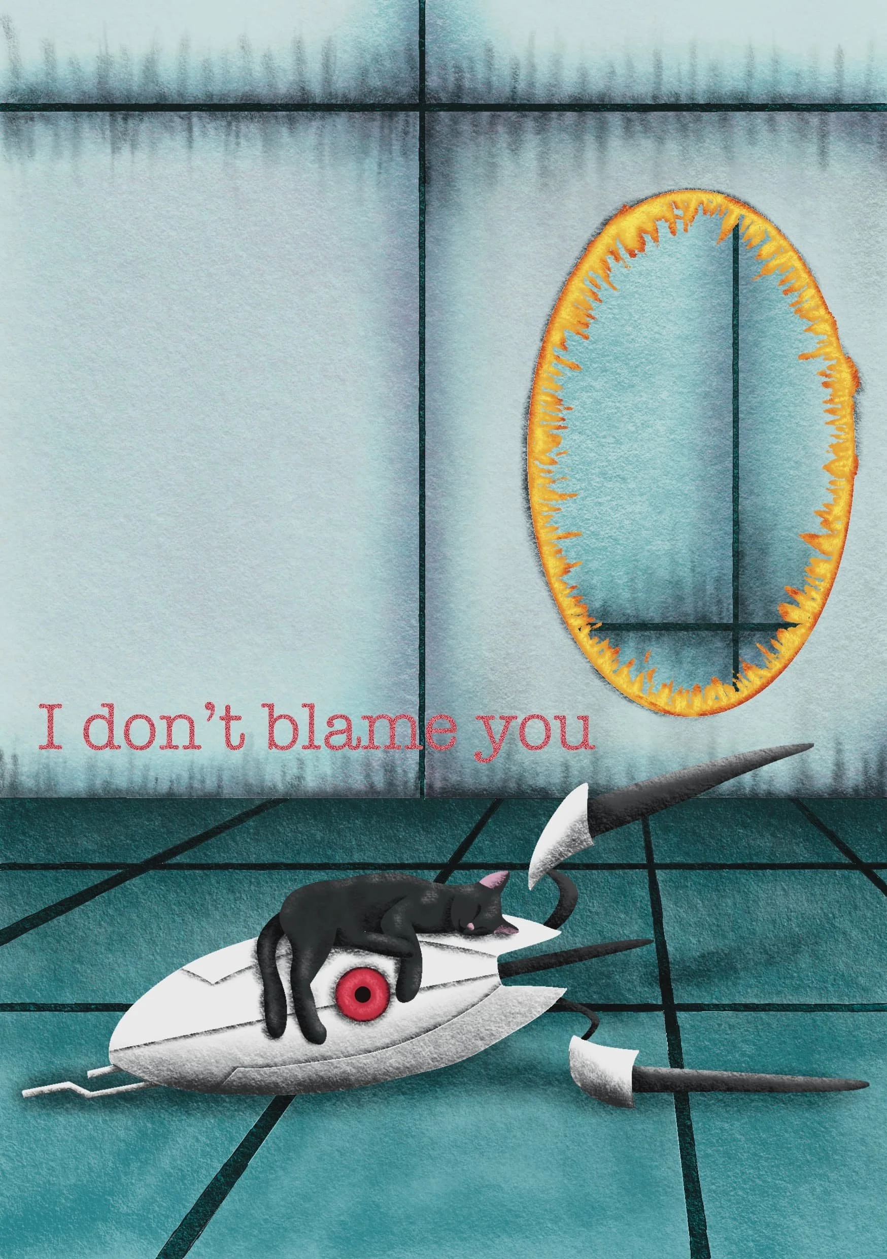 Portal - I don’t blame you (1).jpg