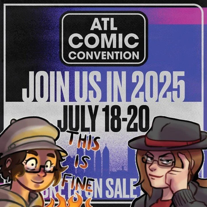 Next weekend we'll be at Atlanta Comic Convention! Drop by artist alley to say hi or find us at one of our panels! We'll be presenting Animation 101 Friday at 1 pm in Auditorium C102 and Comics 101 Sunday at 12 pm in the same room! #ATLCC25 #comics #