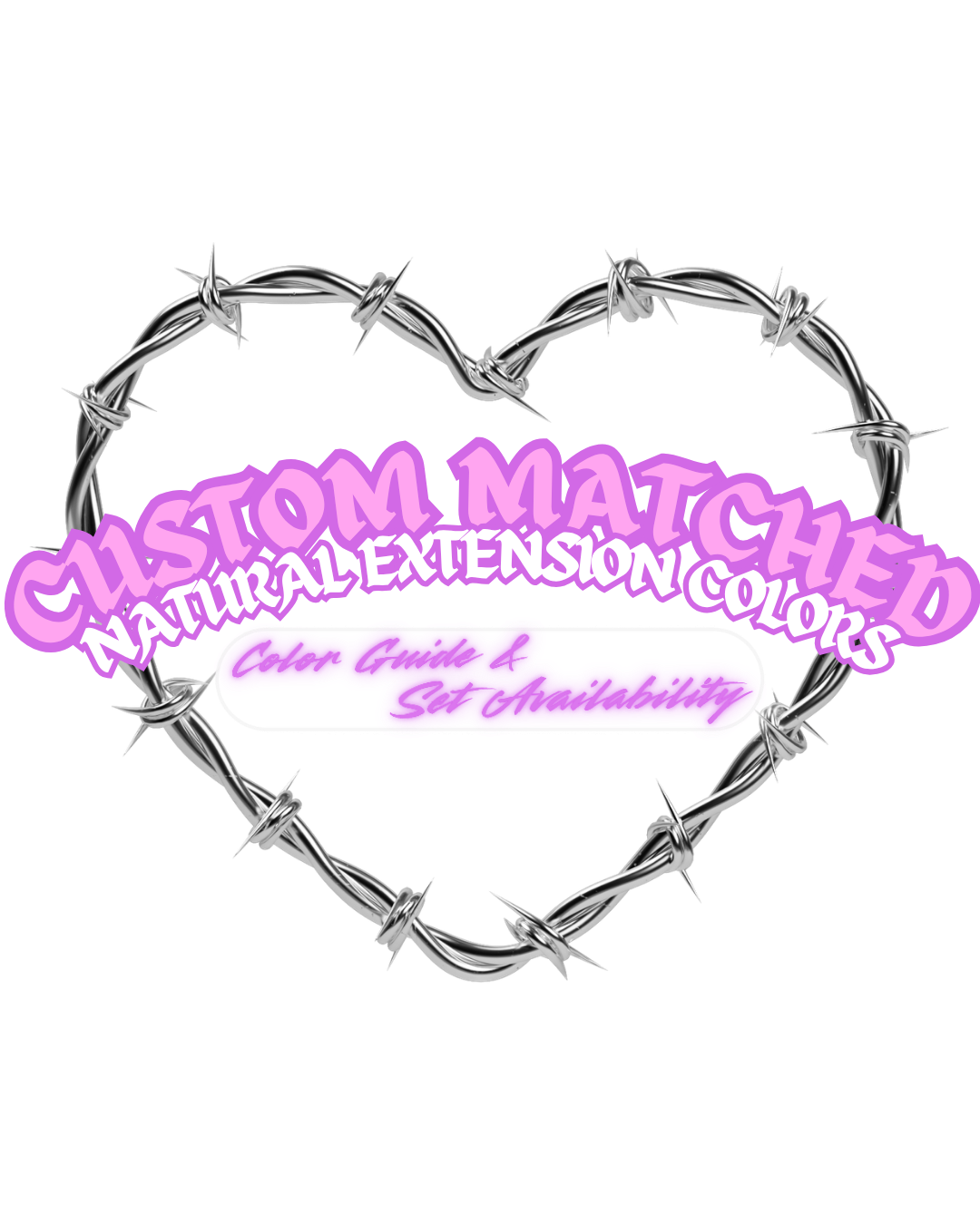 Pink neon text reading 'Customize Lash Extension Colors' inside a heart-shaped barbed wire border with additional text 'Color Guide & Set Availability' below.