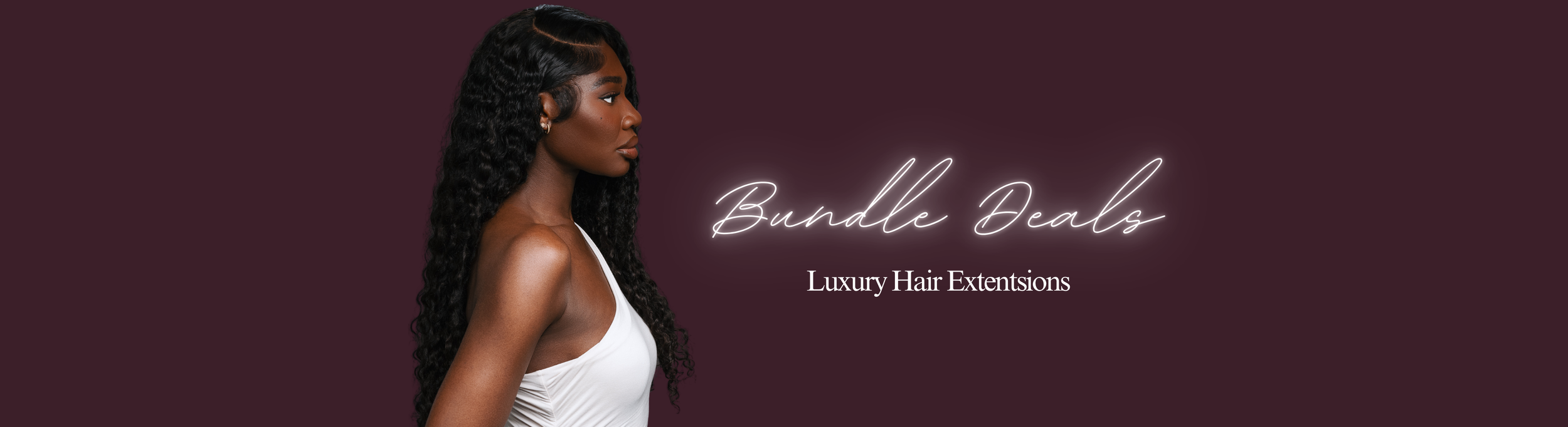 A woman with long wavy black hair in profile view, wearing a white top, against a dark maroon background with glowing white text that reads 'Bundle Deals' and smaller text 'Luxury Hair Extensions'.