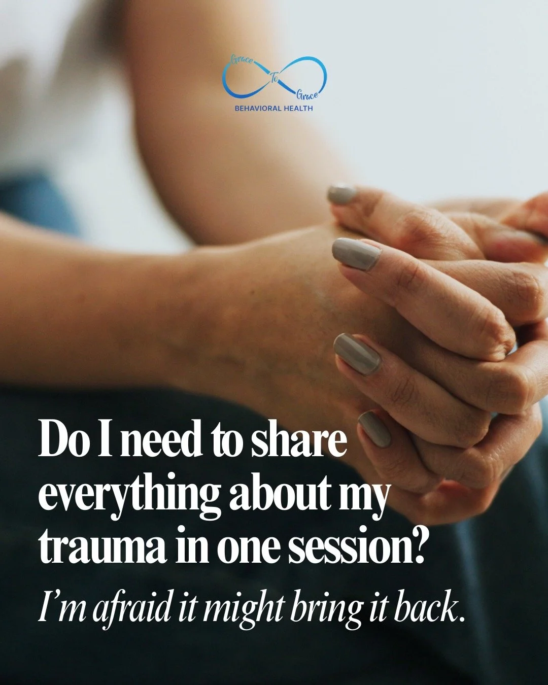 In therapy, you are always in control of what you share and when you share it. A good therapist will move at a pace that feels safe for you. Sometimes the first sessions are simply about building trust, learning coping tools, and helping you feel gro