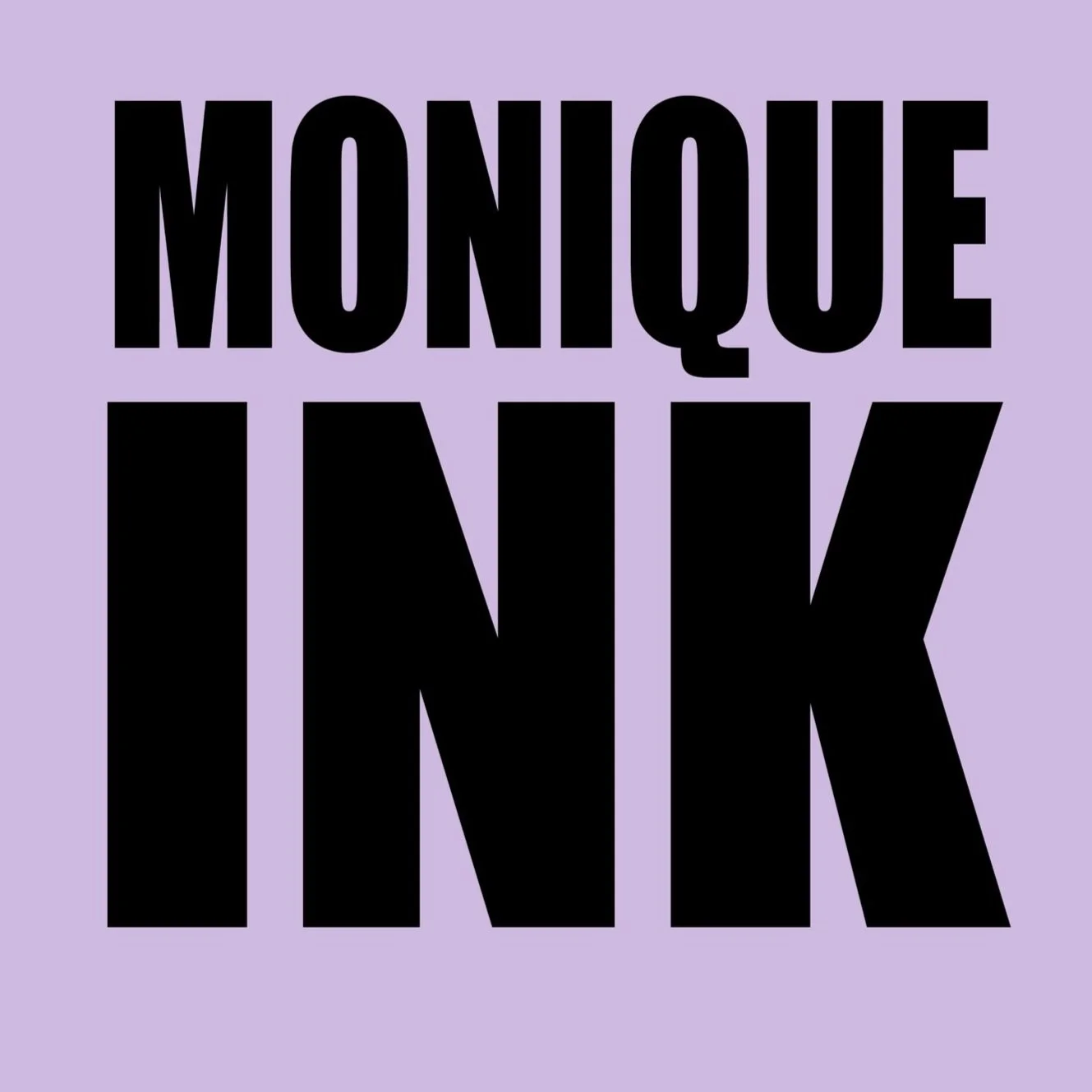 MONIQUE INK