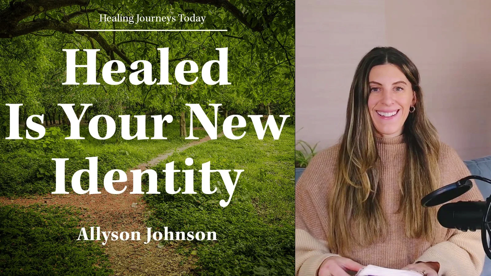 Episode 155: Healed Is Your New Identity