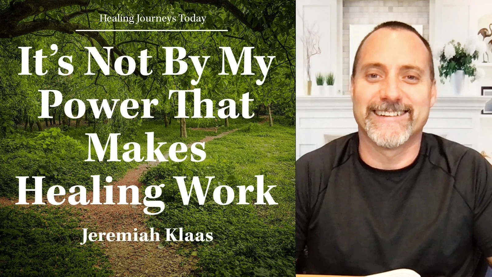 Episode 158: It's Not By My Power That Makes Healing Work