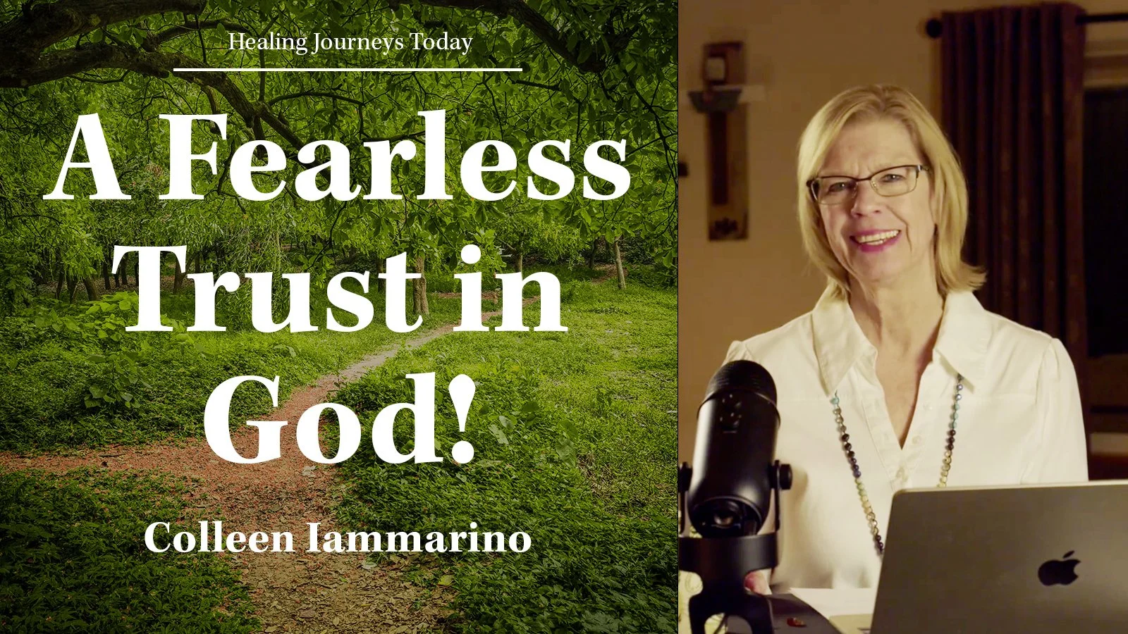 Episode 159: A Fearless Trust In God!