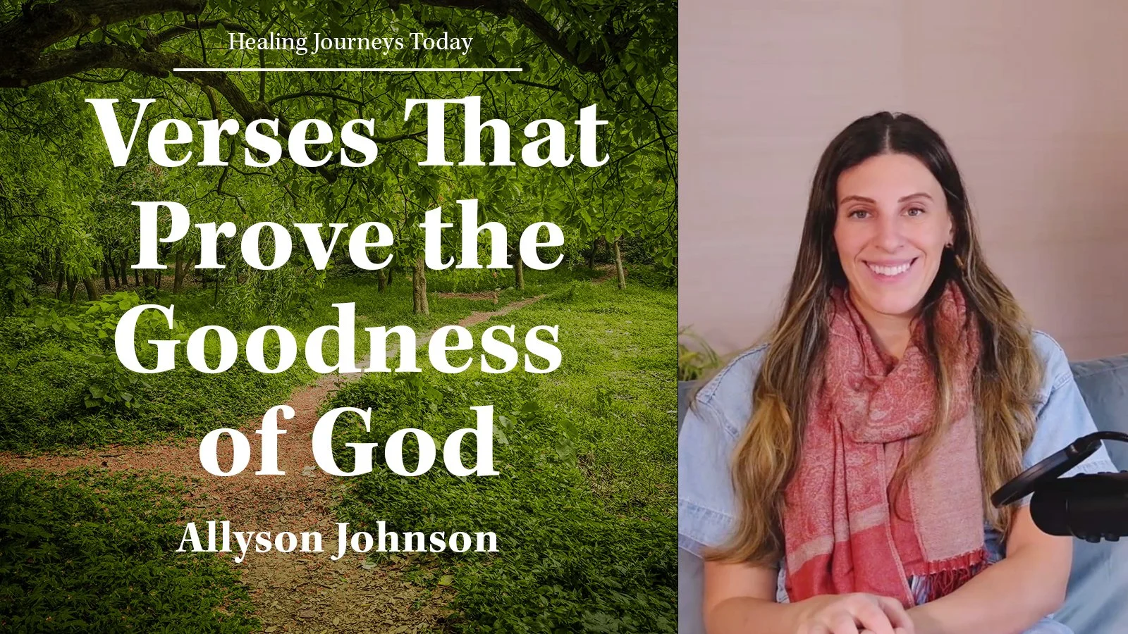 Episode 161: Verses That Prove the Goodness of God