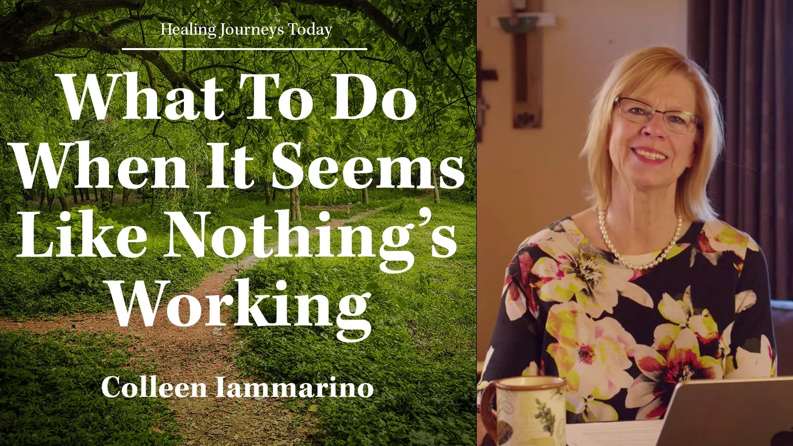 Episode 189: What to Do When It Seems Like Nothing's Working