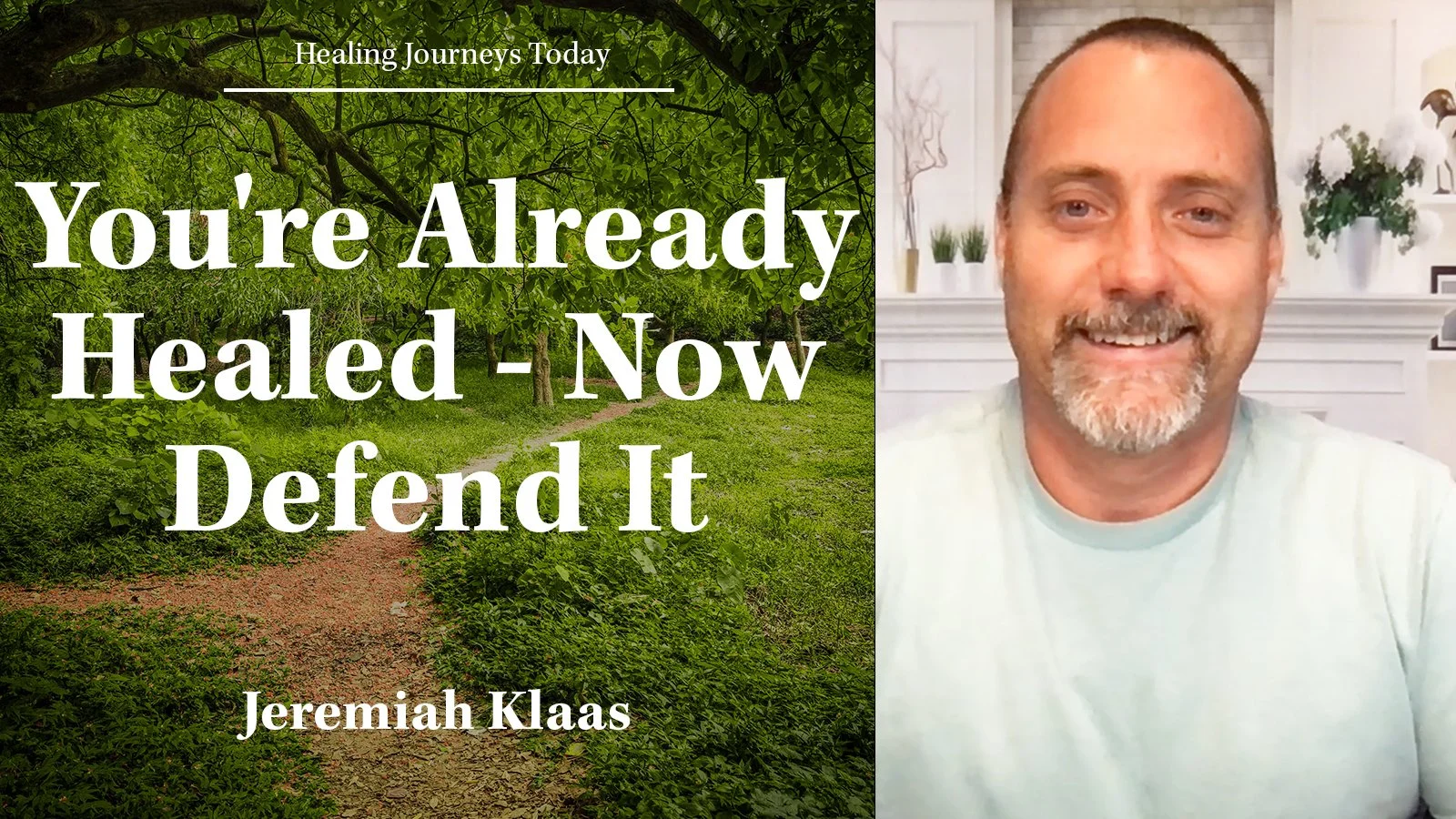 Episode 200: You're Already Healed - Now Defend It