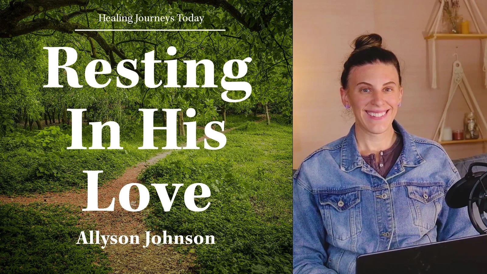 Episode 209: Resting In His Love