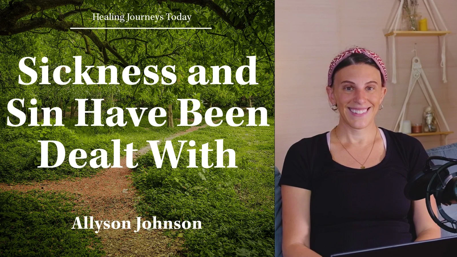 Episode 215: Sickness And Sin Have Been Dealt With