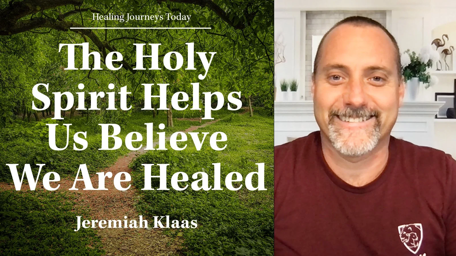 Episode 218: The Holy Spirit Helps Us to Believe We Are Healed
