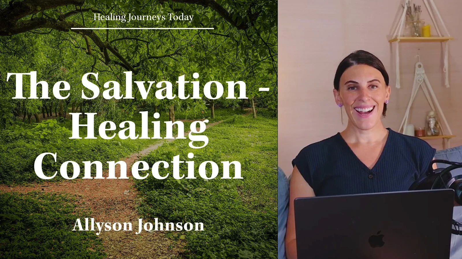 Episode 221: The Salvation - Healing Connection