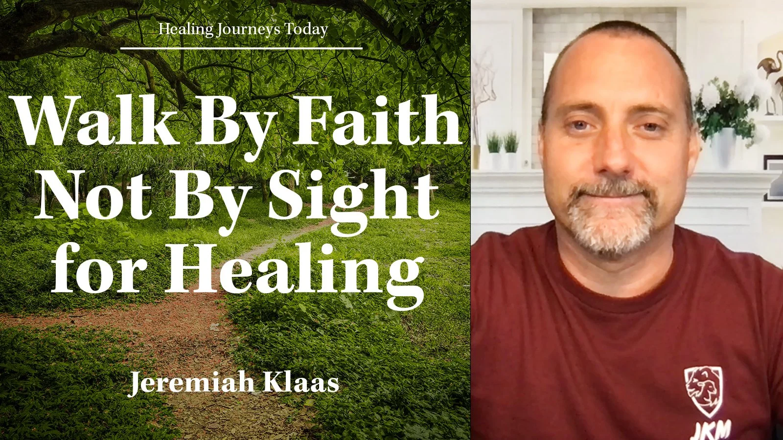 Episode 224: Walk By Faith Not By Sight for Healing
