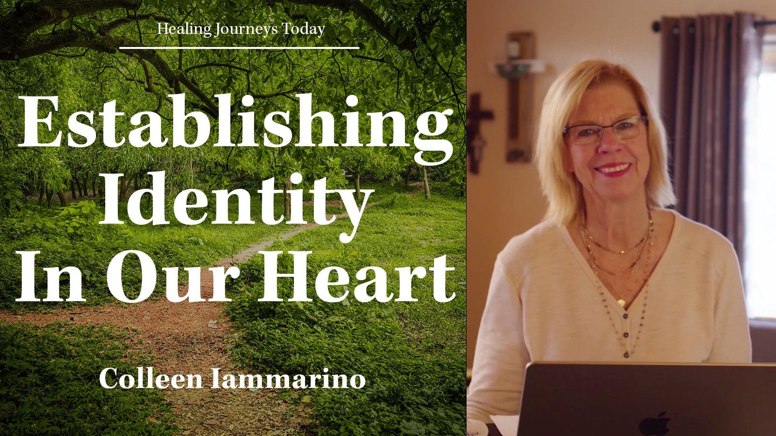 Episode 225: Establishing Identity In Our Heart