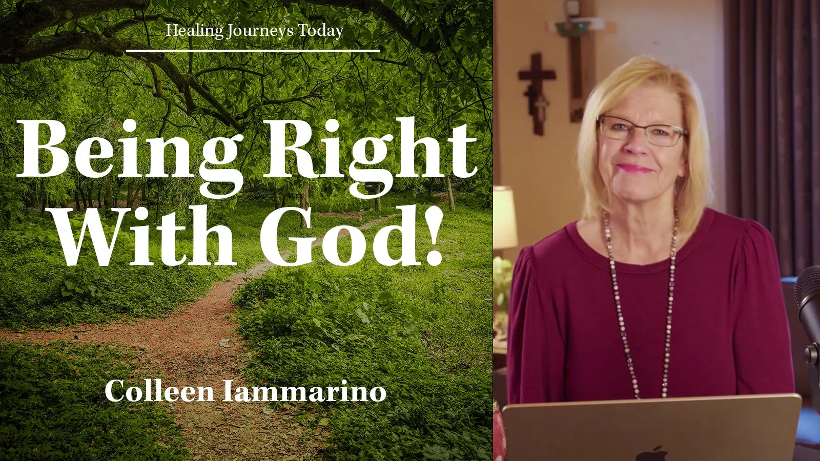 Episode 307: Being Right With God!