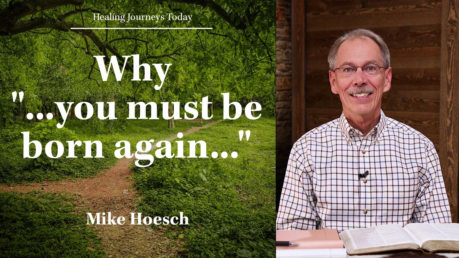 Episode 320: Why "...you must be born again..."