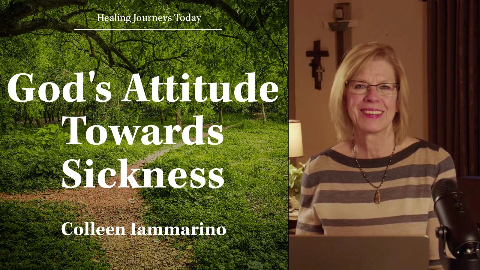 Episode 322: God's Attitude Towards Sickness