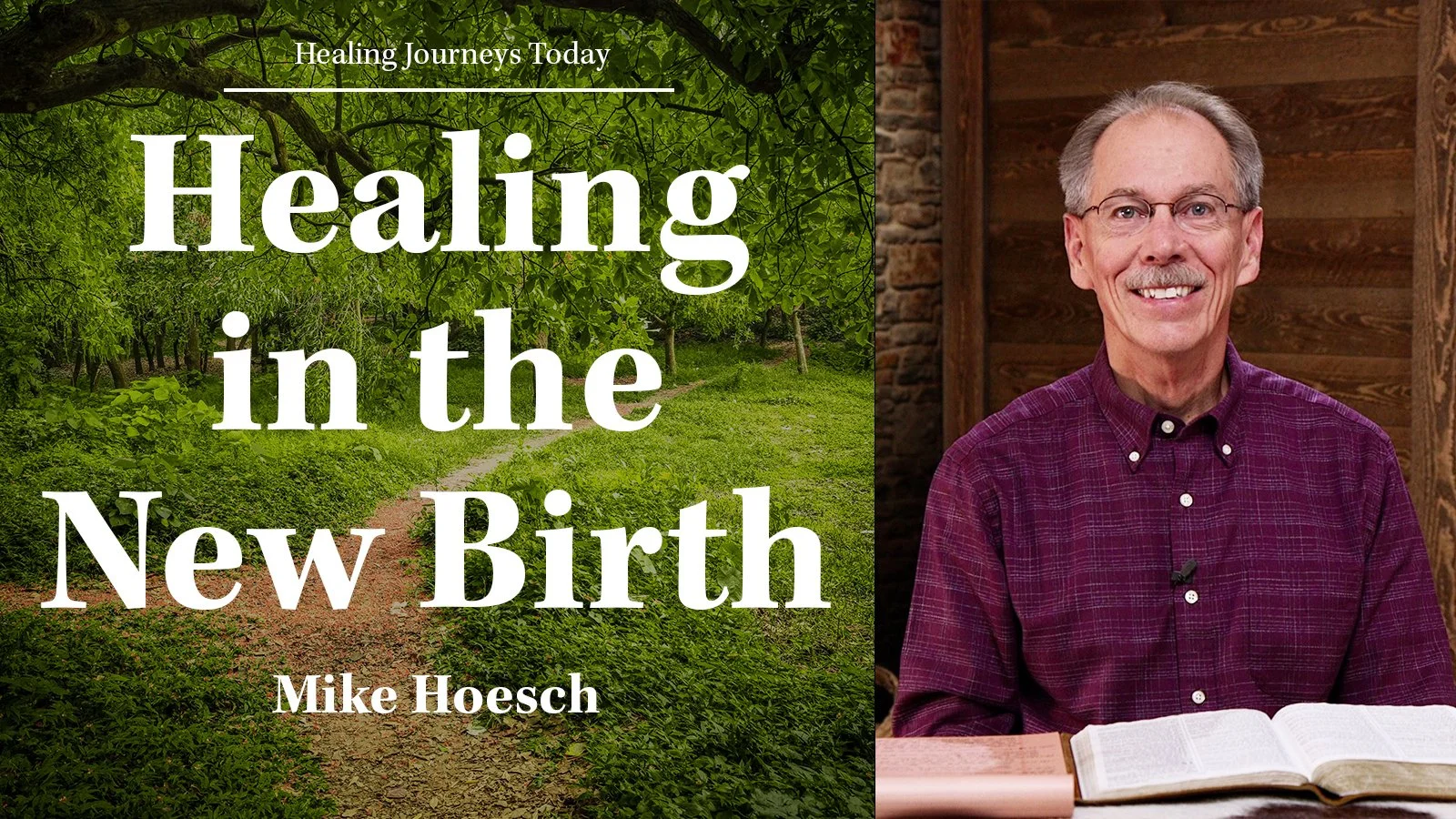 Episode 330: Healing in the New Birth