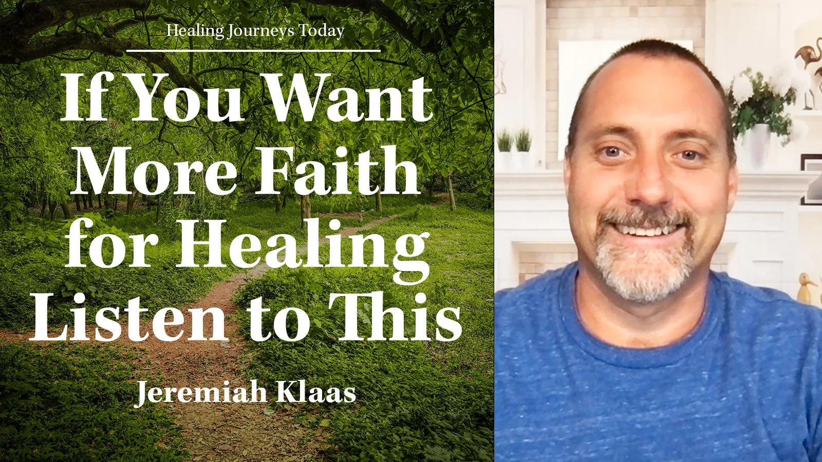 Episode 351: If You Want More Faith for Healing Listen to This