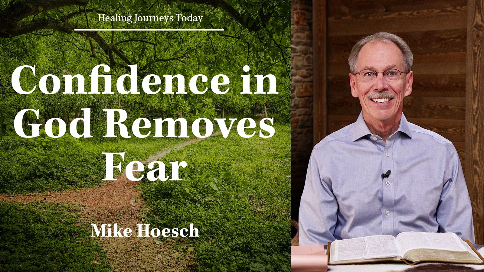 Episode 365: Confidence in God Removes Fear