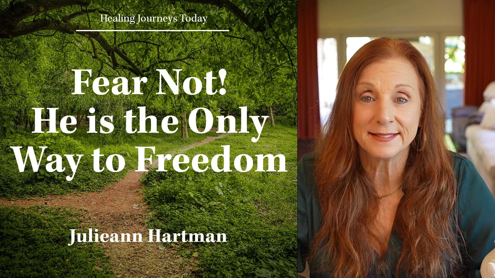 Episode 369: Fear Not! He is the Only Way to Freedom