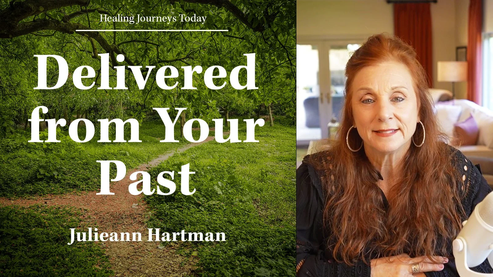 Episode 385: Delivered from Your Past