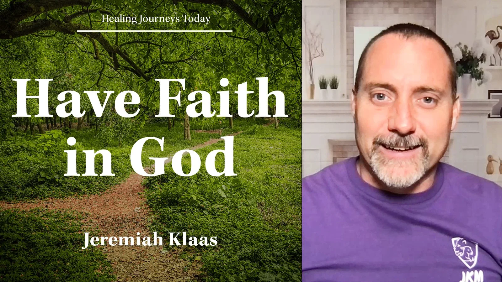 Episode 387: Have Faith in God