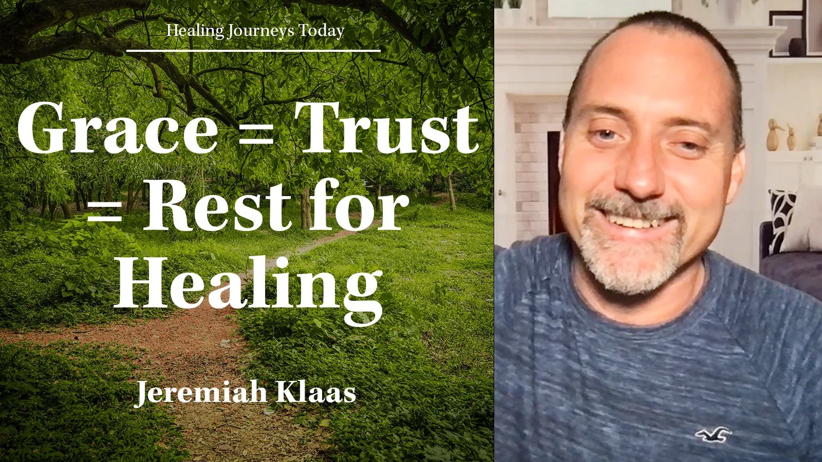 Episode 405: Grace = Trust = Rest for Healing