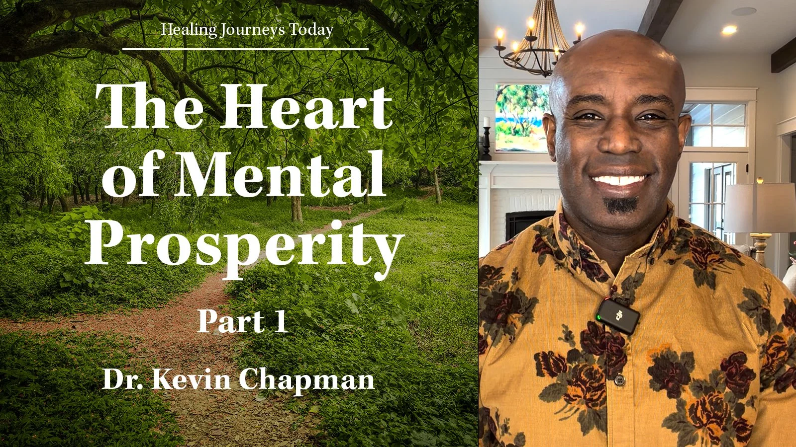 Episode 407: The Heart of Mental Prosperity Part 1