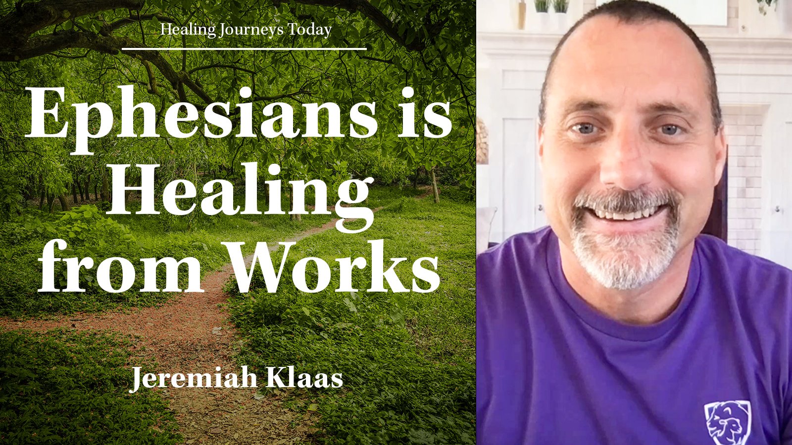 Episode 427: Ephesians is Healing from Works