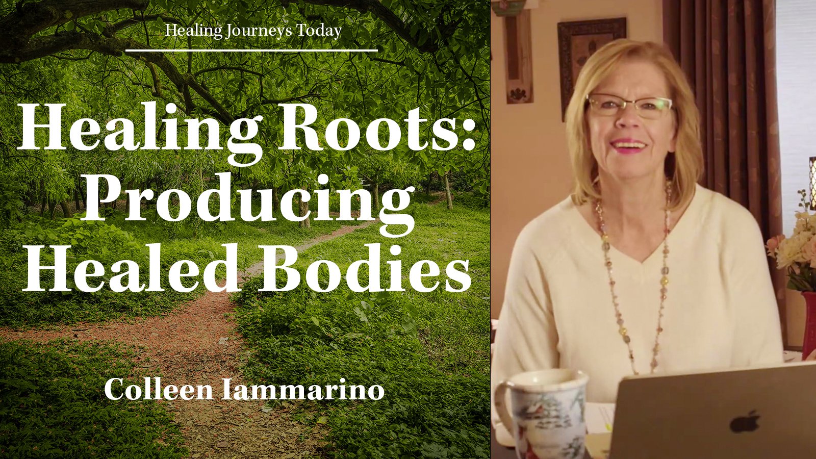 Episode 433: Healing Roots - Producing Healed Bodies