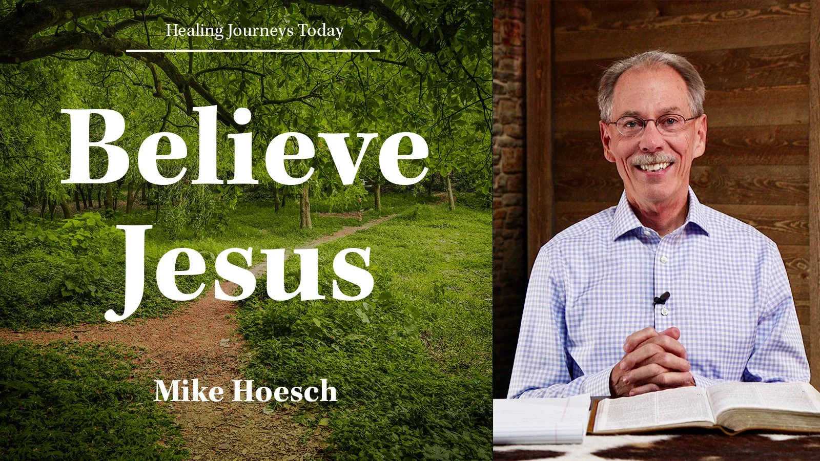 Episode 445: Believe Jesus