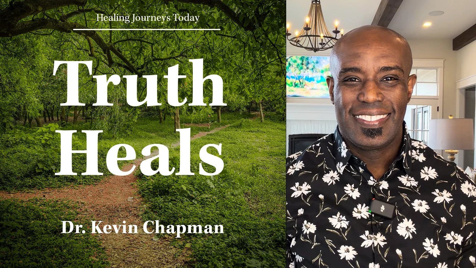 Episode 458: Truth Heals