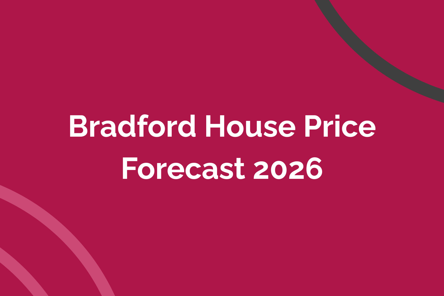 Bradford House Price Forecast 2026