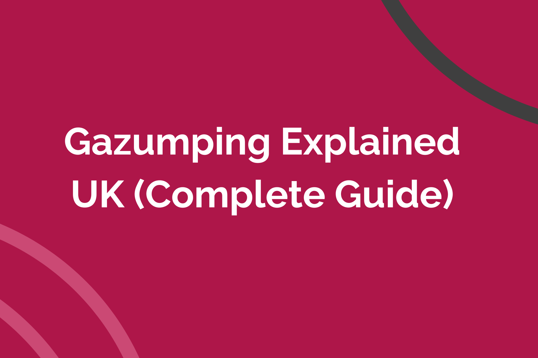Gazumping Explained UK (Complete Guide)