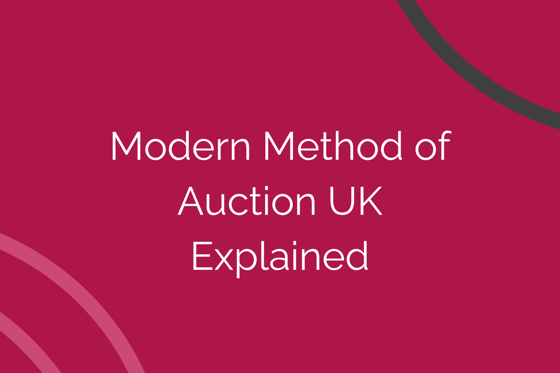 Modern Method of Auction UK Explained