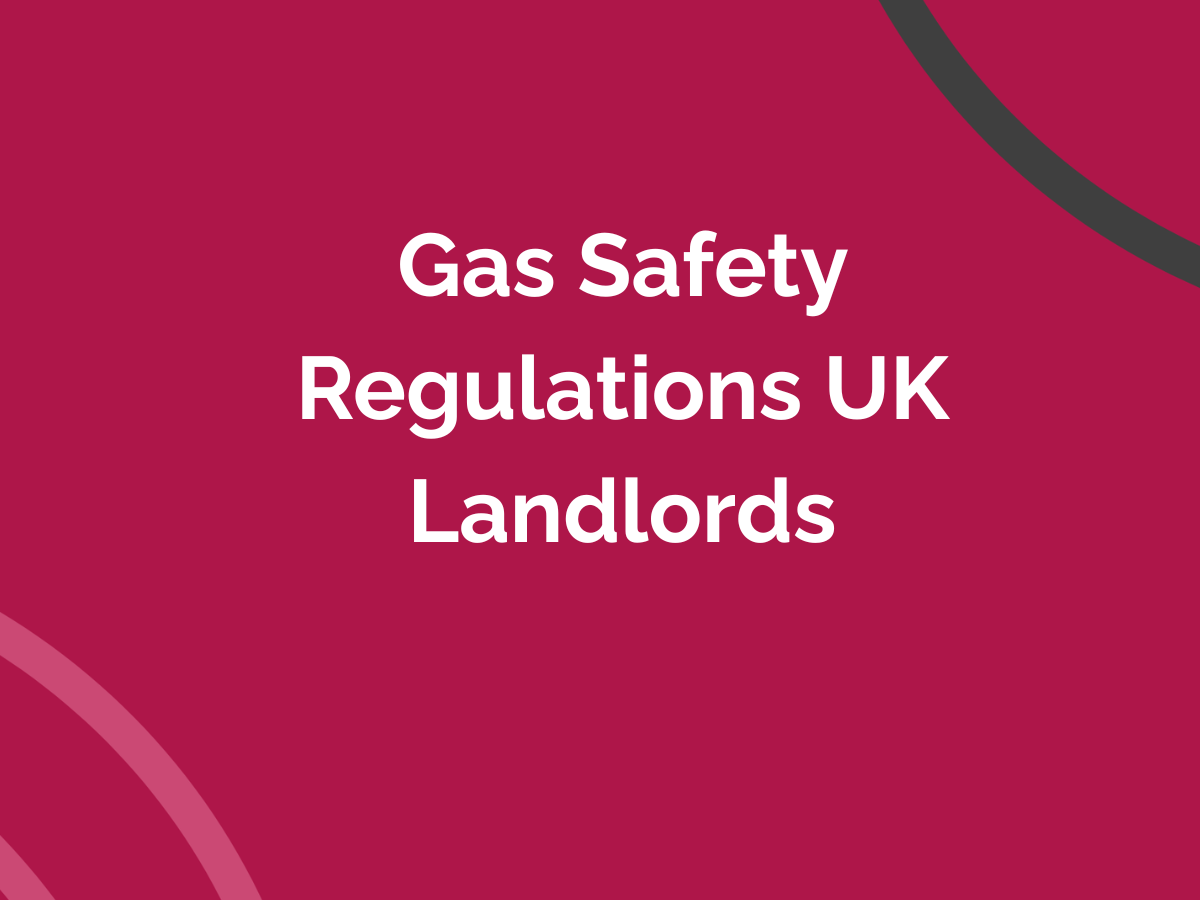 Essential UK Gas Safety Regulations for Property Landlords