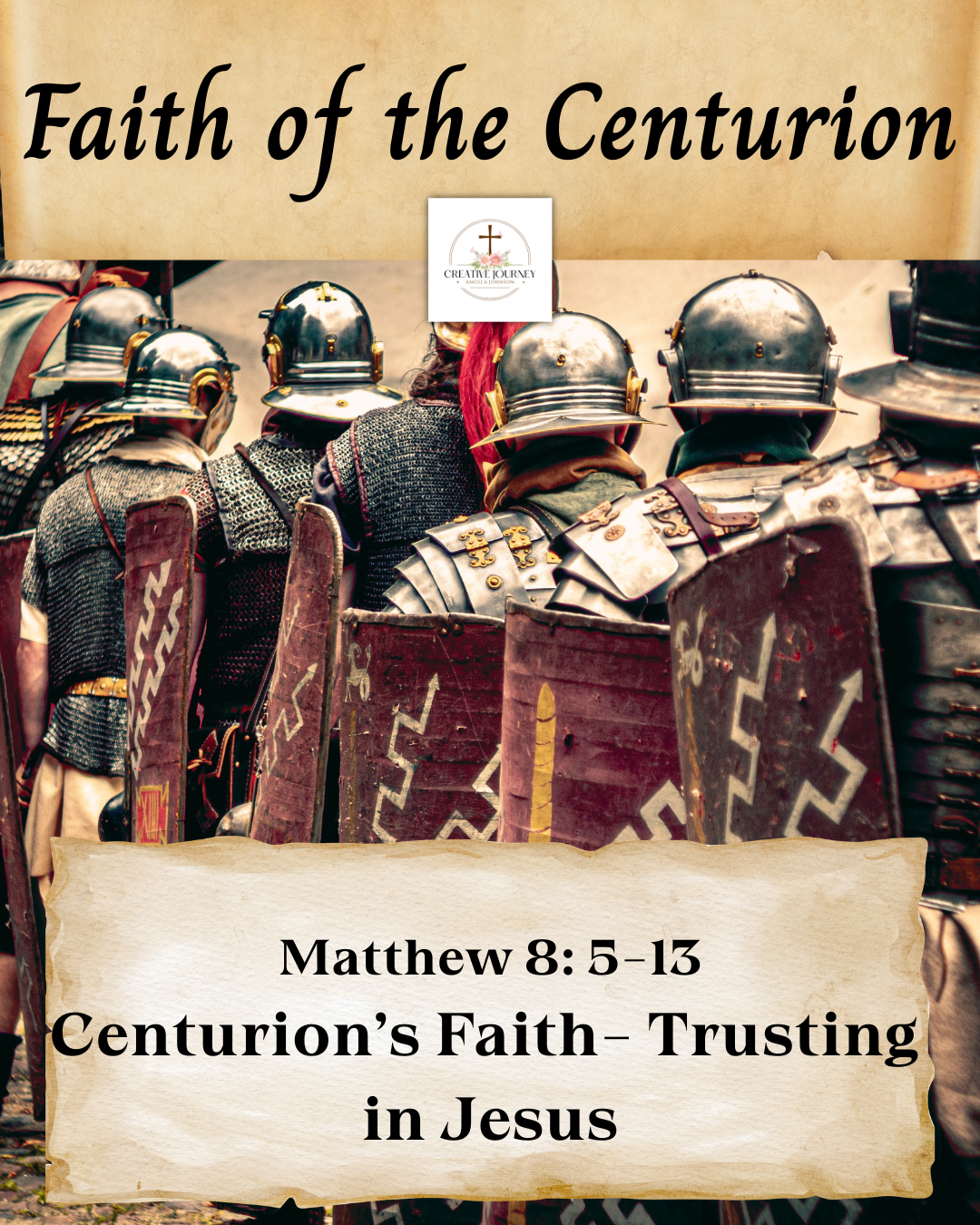 Faith of the Centurion- Trusting in Jesus