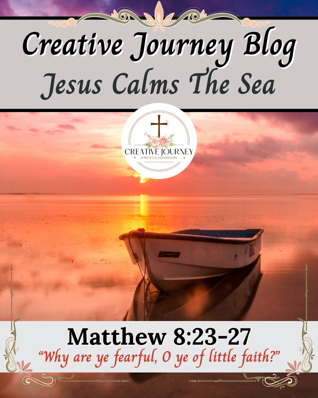 Jesus Calms The Sea- Matthew 8:23-27