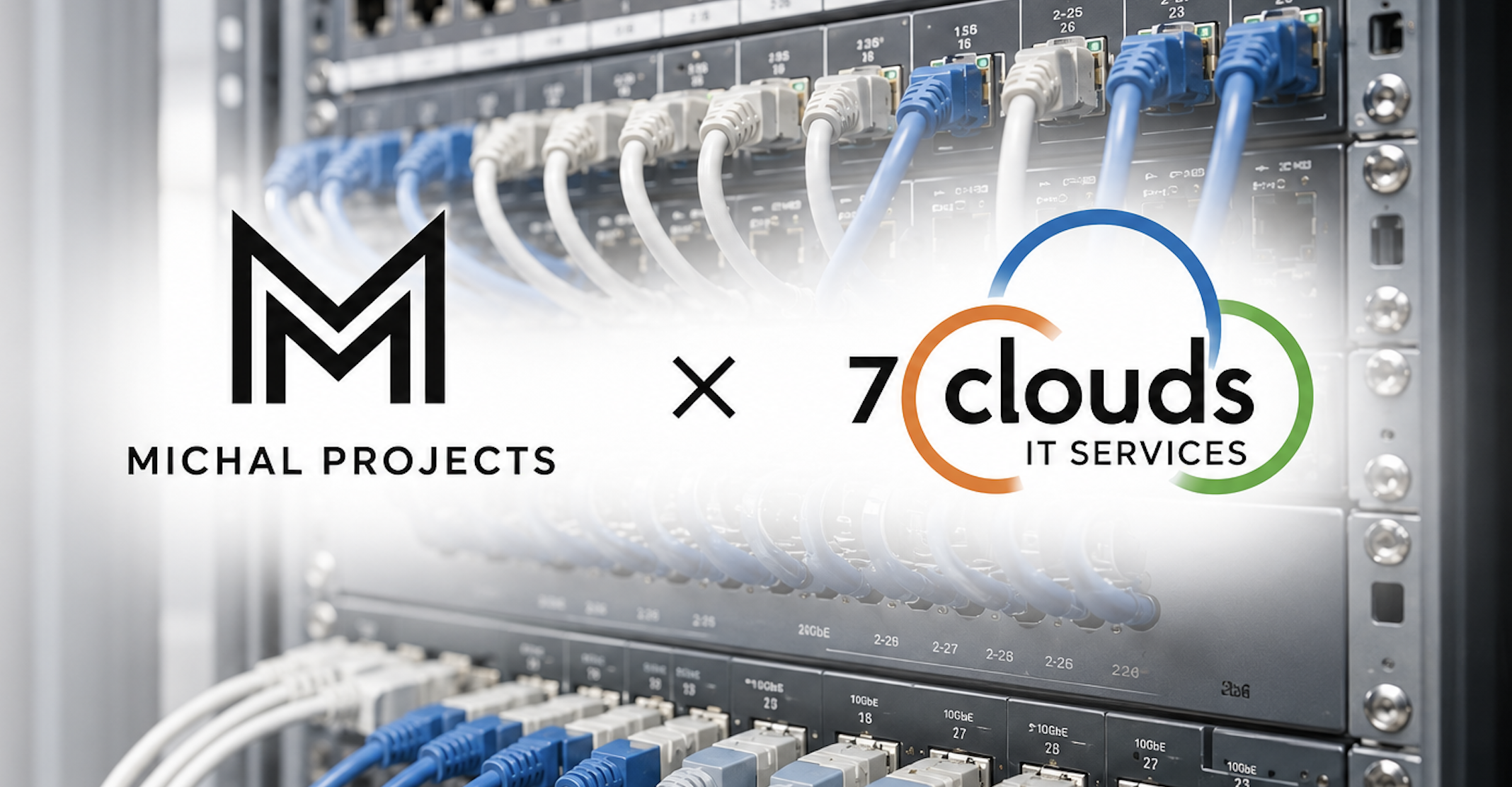 Close-up of a network server rack with blue and white Ethernet cables connected to switches or routers. Overlayed on the image is a logo with the text 'MICHAL PROJECTS x 7 Clouds IT SERVICES'.