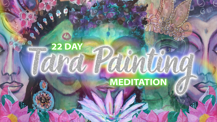 22 Day Tara Painting Meditation