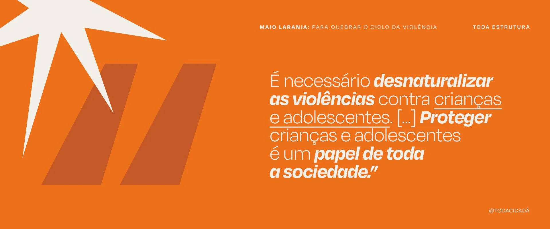 Maio Laranja: para quebrar o ciclo da violência contra crianças e adolescentes