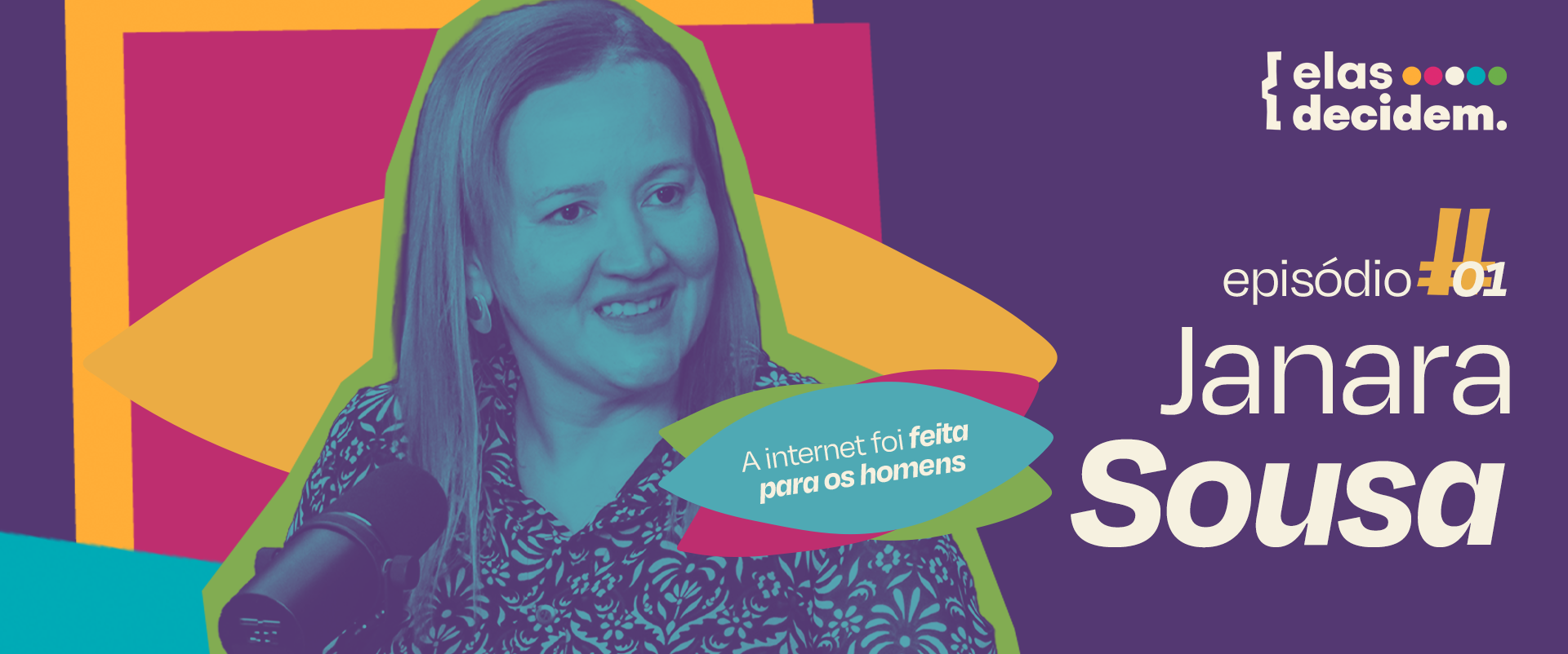 A internet foi feita para os homens, com Janara Sousa