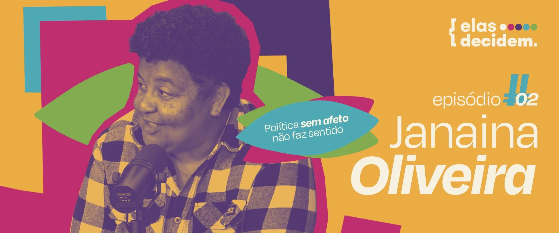 Política sem afeto não faz sentido, com Janaína Oliveira