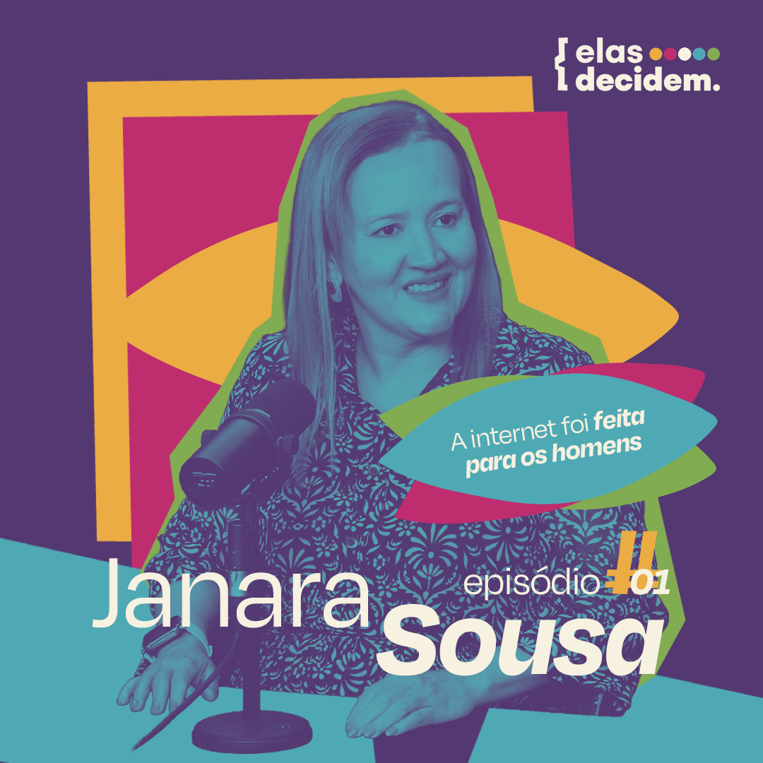 A internet foi feita para os homens, com Janara Sousa #01