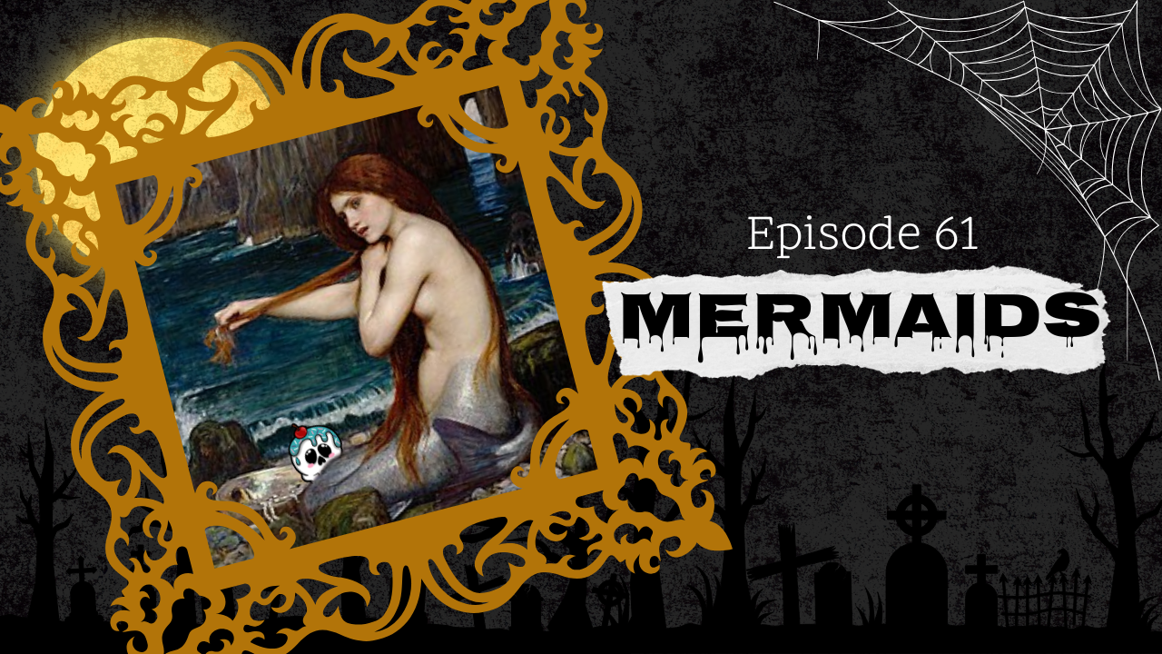 61: Mermaids