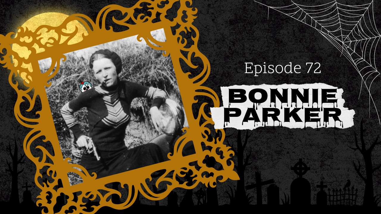 72: Bonnie Parker